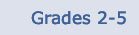 Grades 2-5